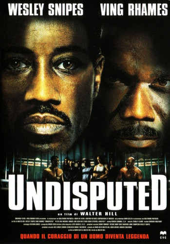 Неоспоримый  Обсуждению не подлежит / Undisputed (2002)