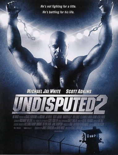 Неоспоримый 2 / Undisputed II: Last Man Standing (2006)