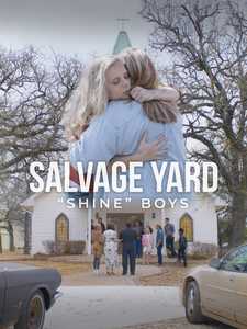 Самогонщики с авторазборки / Salvage Yard Shine Boys (2021)