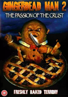 Спёкшийся 2 / Gingerdead Man 2: Passion of the Crust (2008)