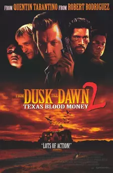 От заката до рассвета 2: Кровавые деньги из Техаса / From Dusk Till Dawn 2: Texas Blood Money (1998)