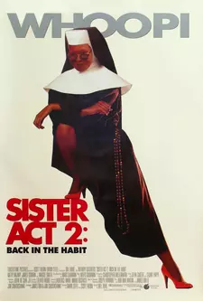 Сестричка, действуй 2 / Sister Act 2 (1993)