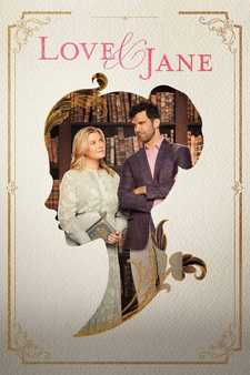 Любовь и Джейн / Love & Jane (2024)